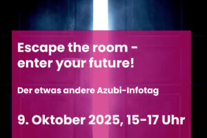 Escape the room - der etwas andere Azubi-Infotag
